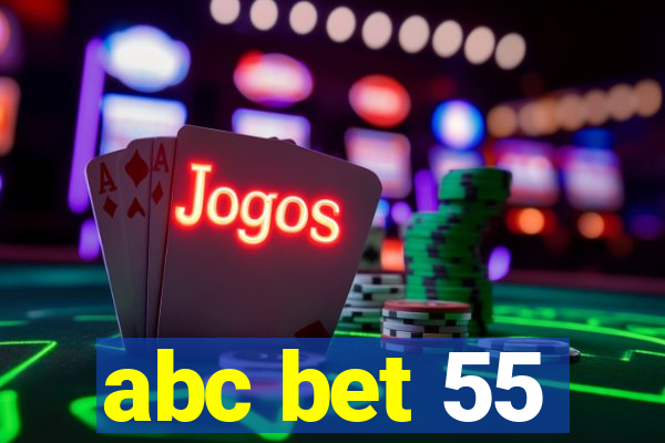 abc bet 55